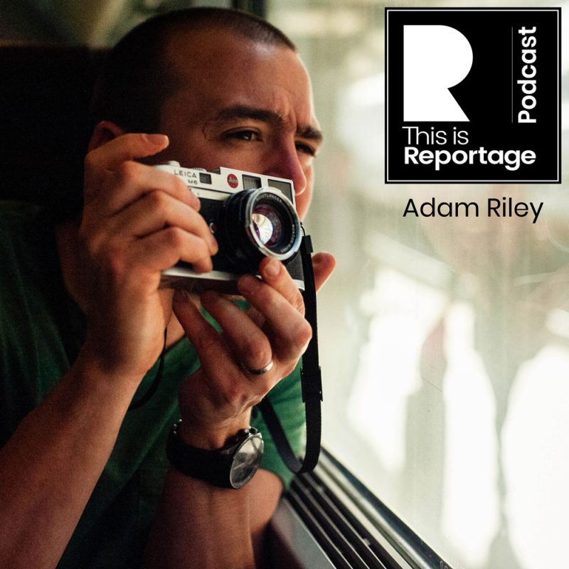 this is reportage podcast - this is adam riley