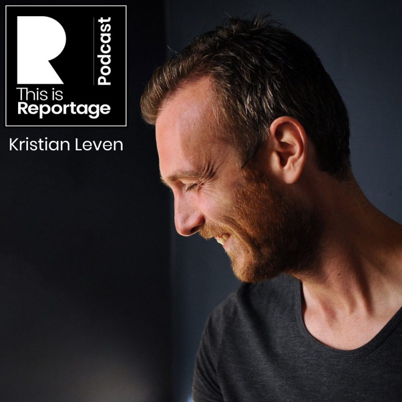 this is reportage podcast - this is kristian leven