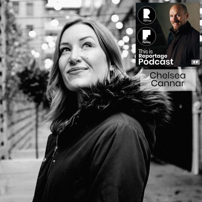 this is reportage podcast - this is chelsea cannar