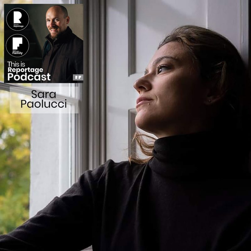 this is reportage podcast - this is Sara Paolucci