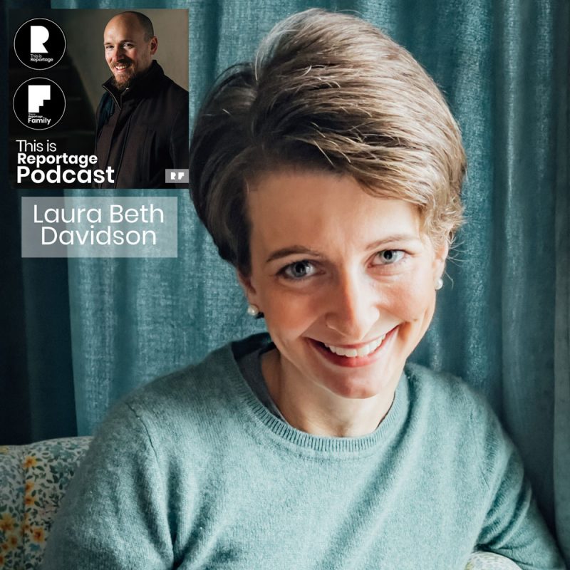 this is reportage podcast - this is laura beth davidson