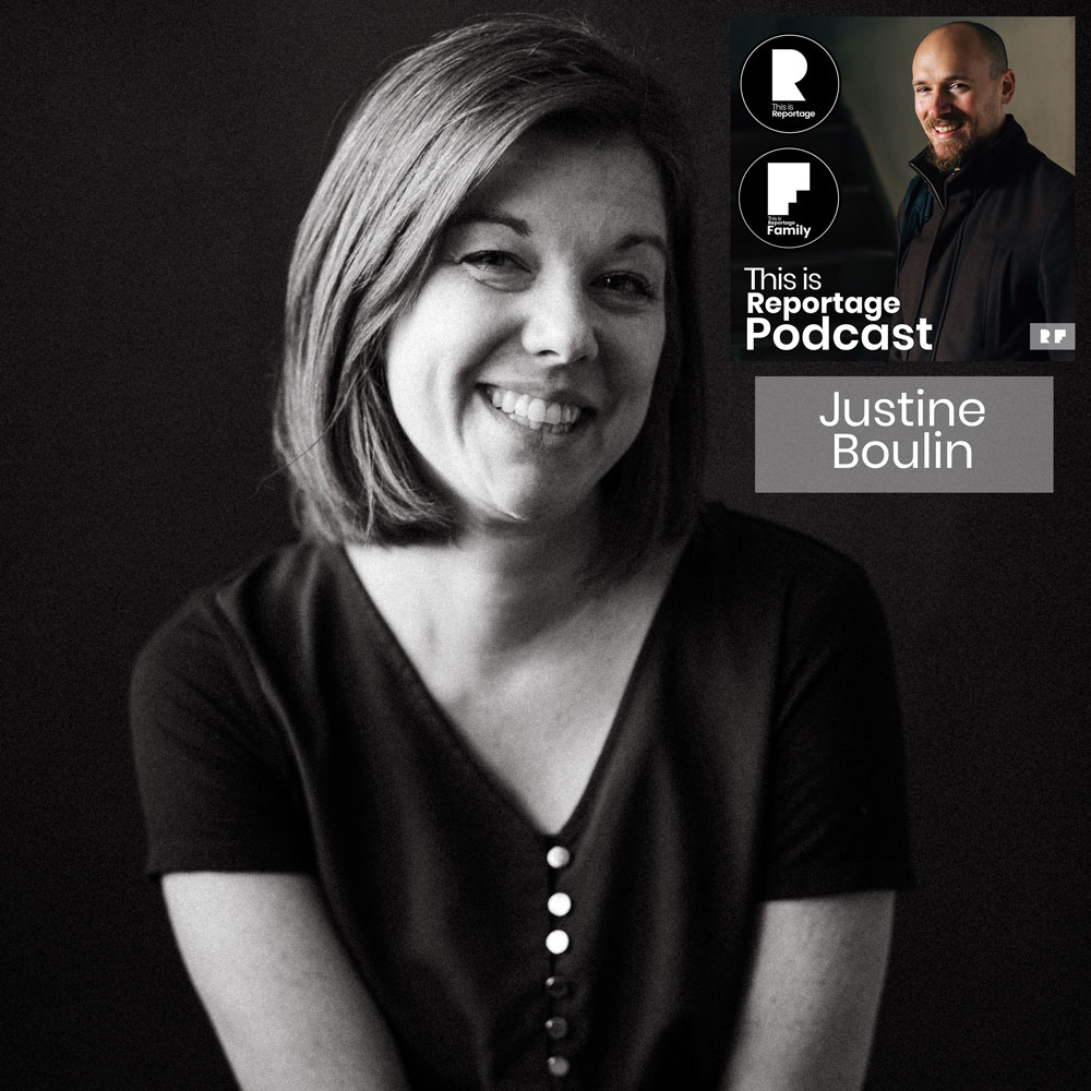 this is reportage podcast - this is justine boulin